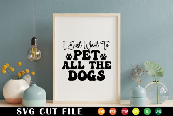 Download I Just Want to Pet All the Dogs Retro - Retro Collection